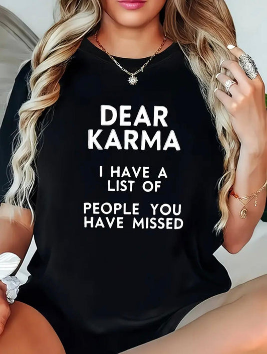 Camiseta "Dear Karma"