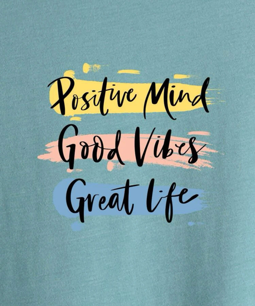 camiseta POSITIVE MIND, GOOD VIBES, GREAT LIFE